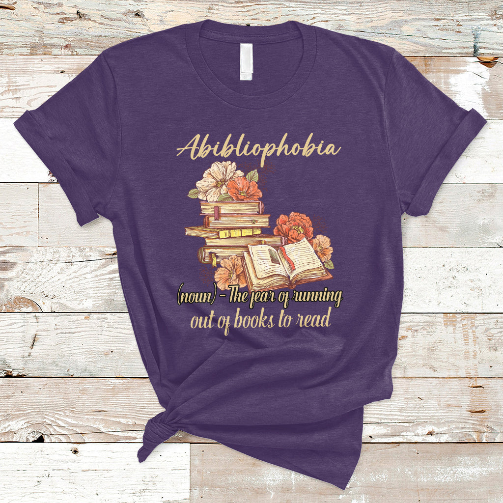 Funny Book Nerd Abibliophobia Definition The Fear Of Running Out Of Books Library Book Reading T Shirt - Wonder Print Shop
