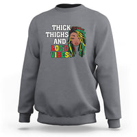 Thick Thighs And Locd Vibes Melanin Black History Month Sweatshirt - Wonder Print Shop