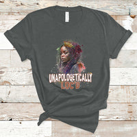 Unapologetically Locd Black History Locs Hair Melanin Queen T-Shirt - Wonder Print Shop