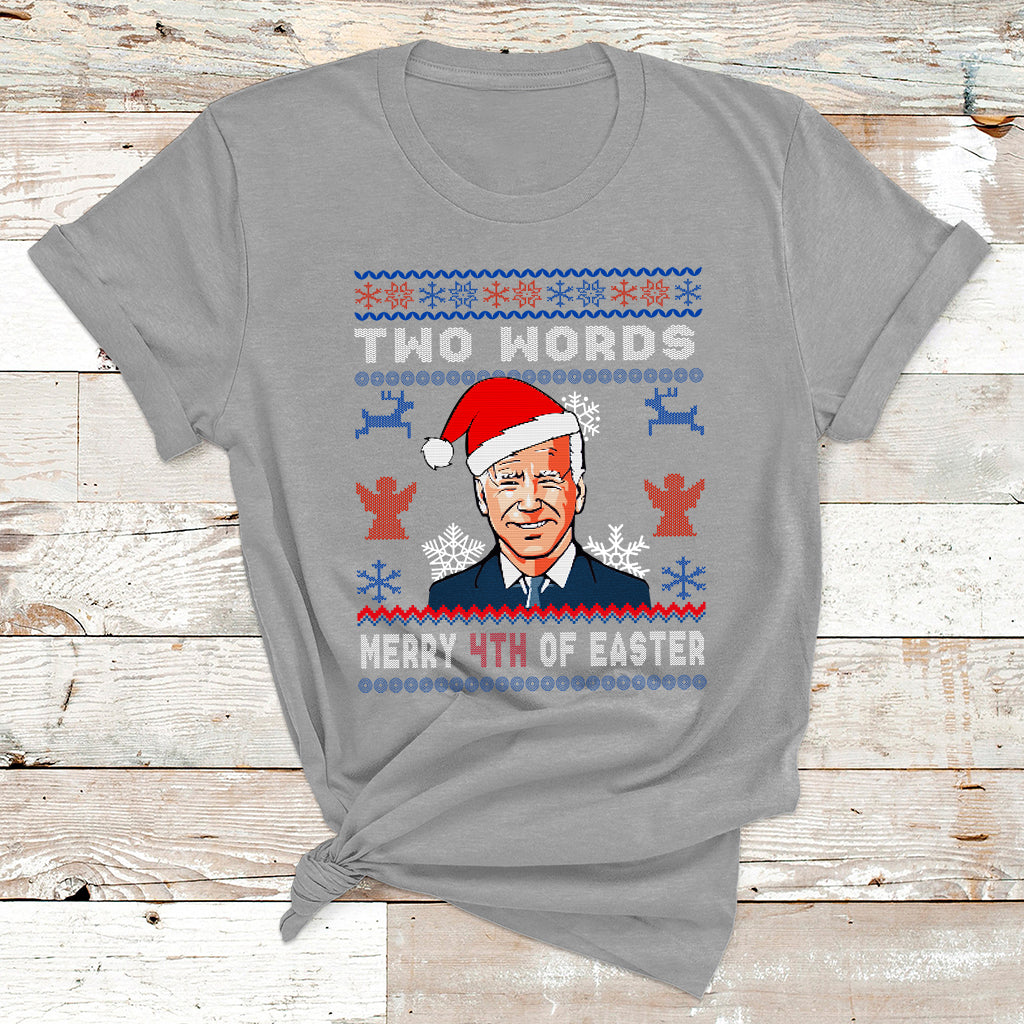 Santa Joe Biden Happy 4th Of Easter Ugly Christmas Sweater T Shirt - Wonder Print Shop