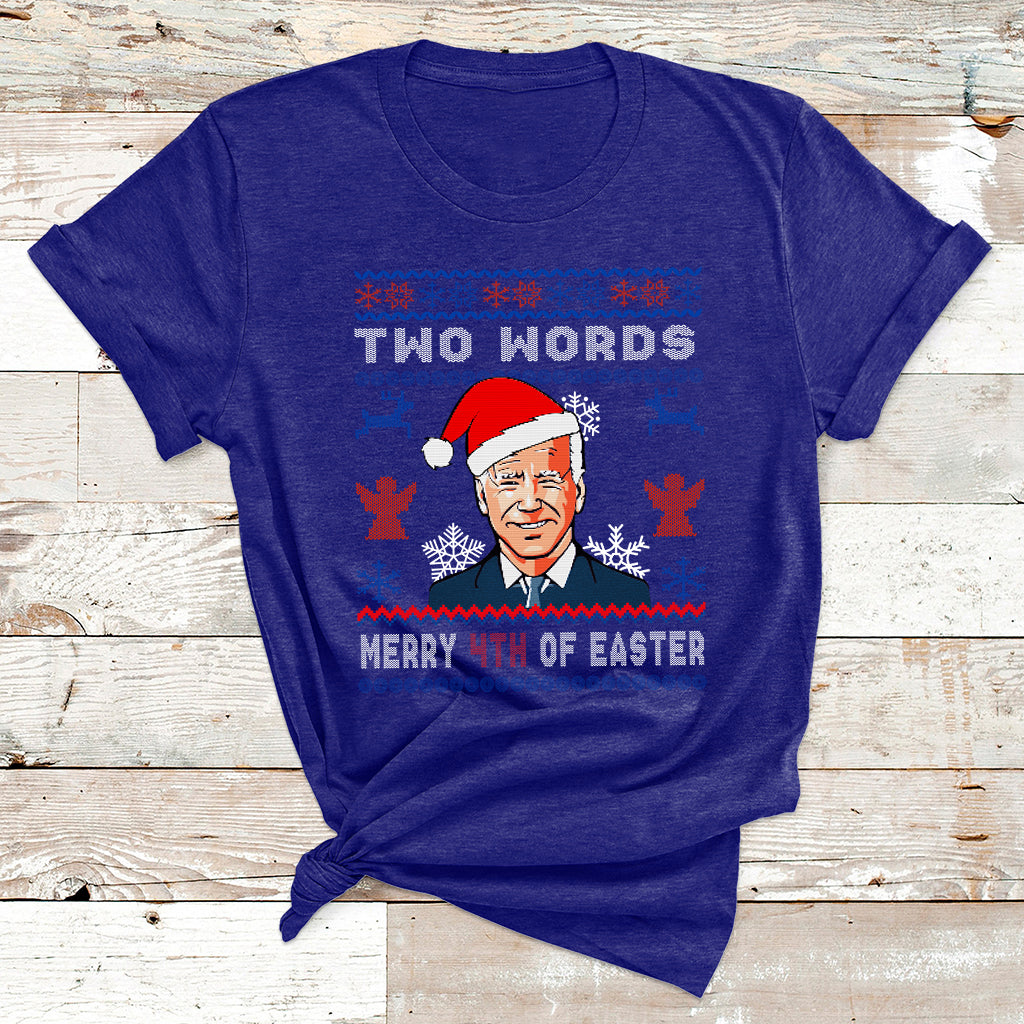 Santa Joe Biden Happy 4th Of Easter Ugly Christmas Sweater T Shirt - Wonder Print Shop