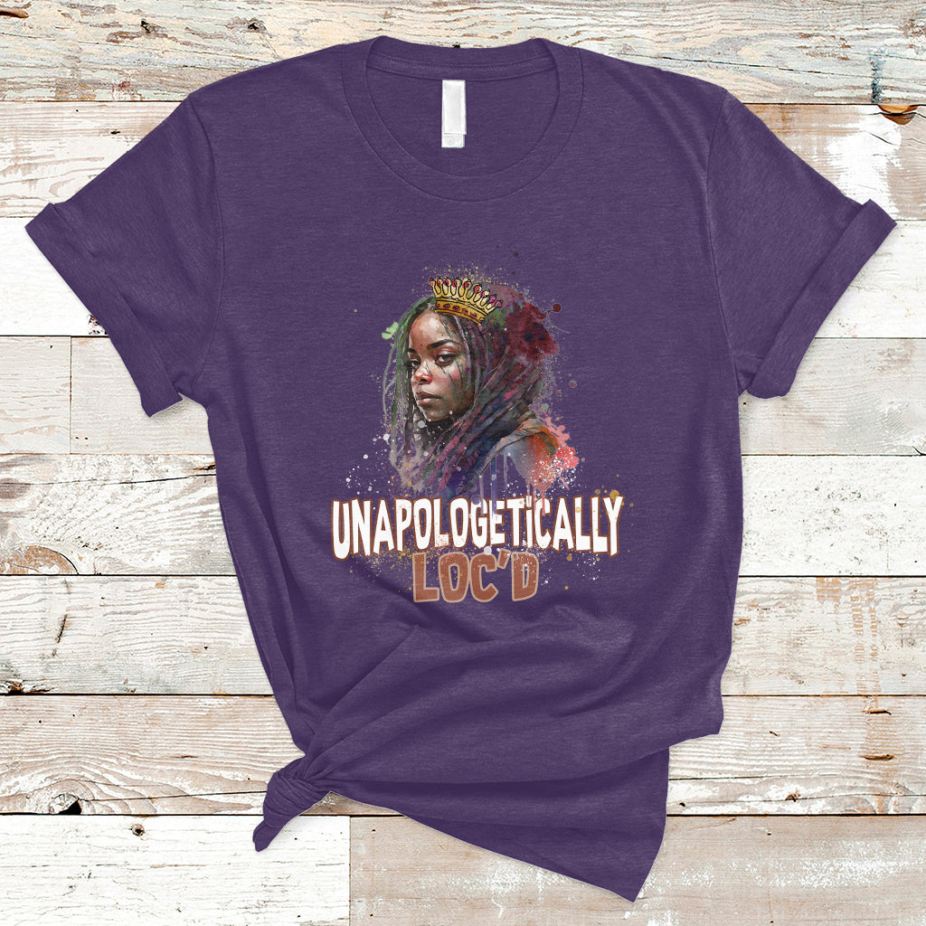Unapologetically Locd Black History Locs Hair Melanin Queen T-Shirt - Wonder Print Shop