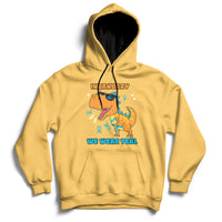 Yellow hoodie with front kangaroo pocket, hood, and chest “IN JANUARY” “WE WEAR TEAL” graphic