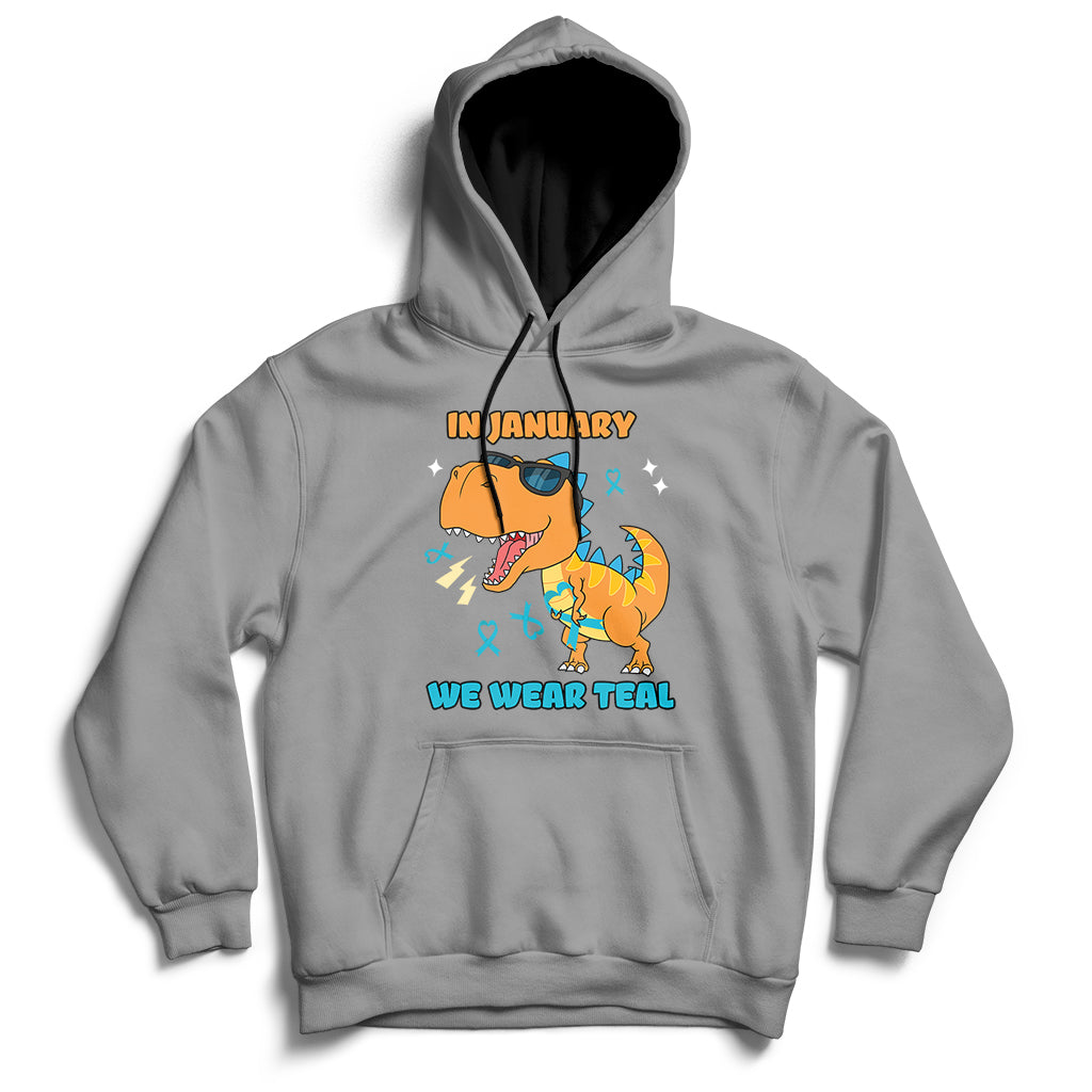 Gray hoodie with kangaroo pocket, hood, and chest “IN JANUARY” “WE WEAR TEAL” graphic