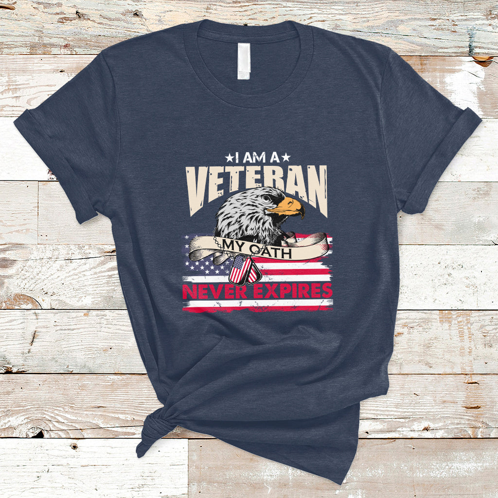 I Am A Veteran My Oath Never Expires Patriotic American Flag T-Shirt - Wonder Print Shop