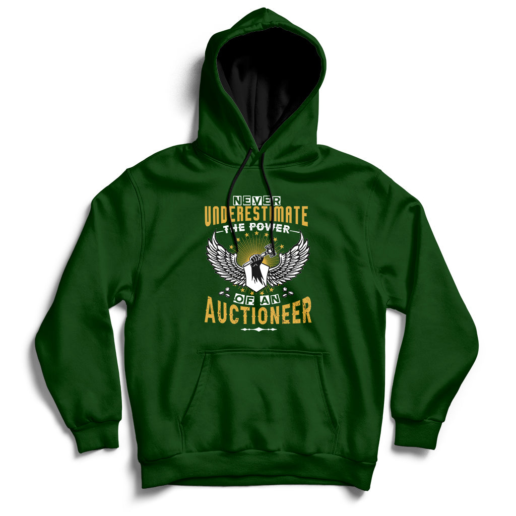 Never Underestimate Power Of An Auctioneer Hoodie - Wonder Print Shop