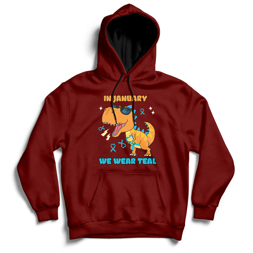 Maroon hoodie with kangaroo pocket, hood, and chest “IN JANUARY” “WE WEAR TEAL” graphic