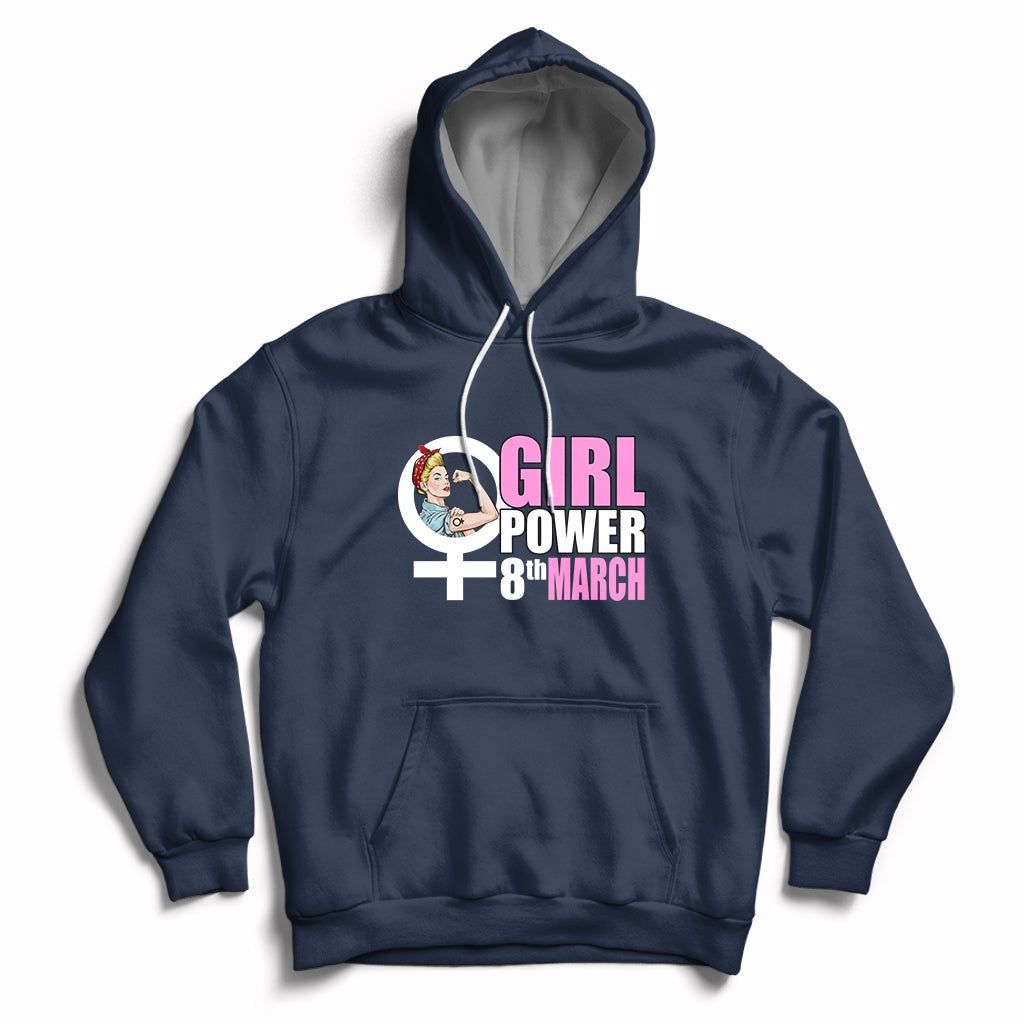 Happy International Womens Day 8 March Feminst Womens Rights Hoodie - Wonder Print Shop