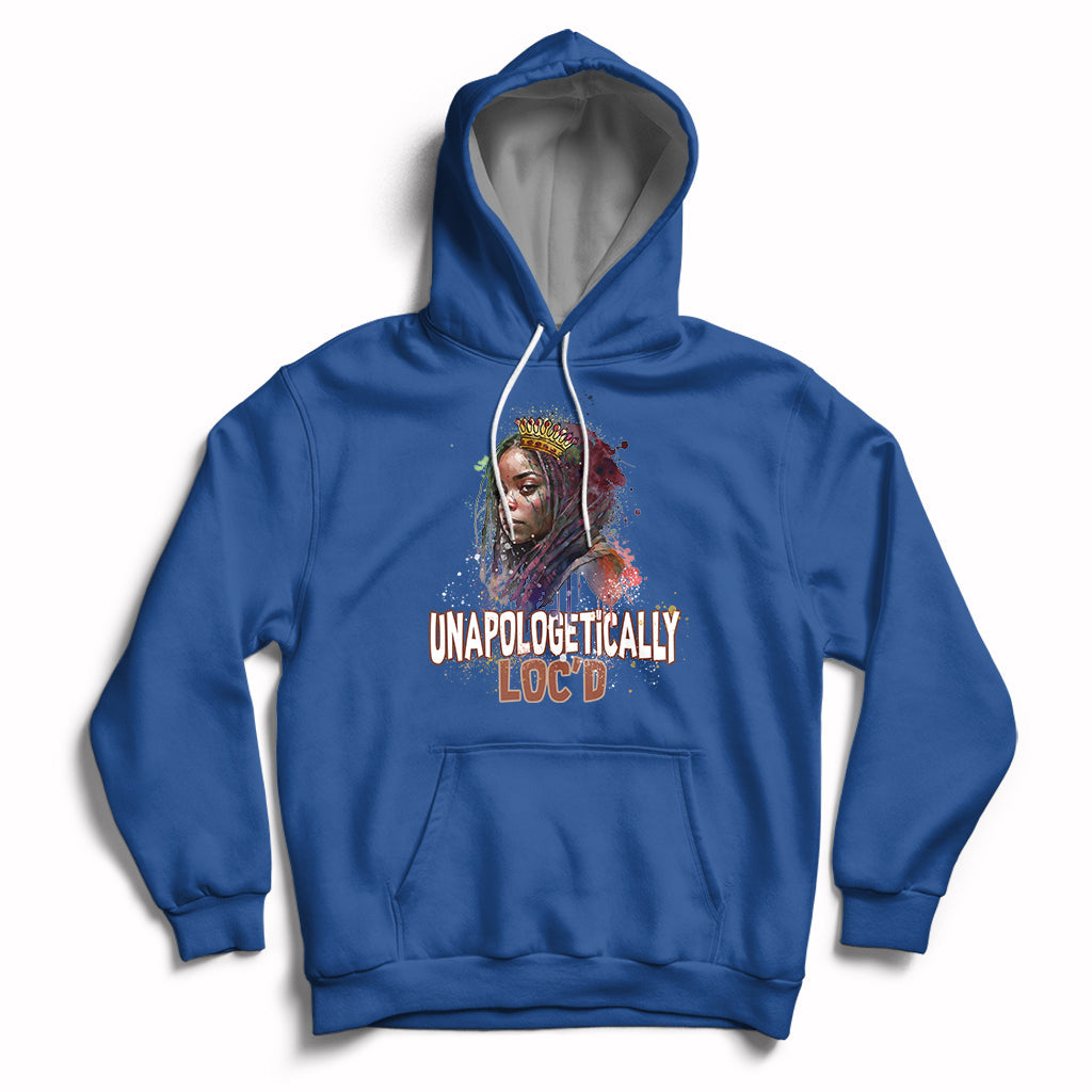 Unapologetically Locd Black History Locs Hair Melanin Queen Hoodie - Wonder Print Shop
