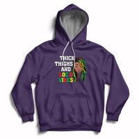 Thick Thighs And Locd Vibes Melanin Black History Month Hoodie - Wonder Print Shop