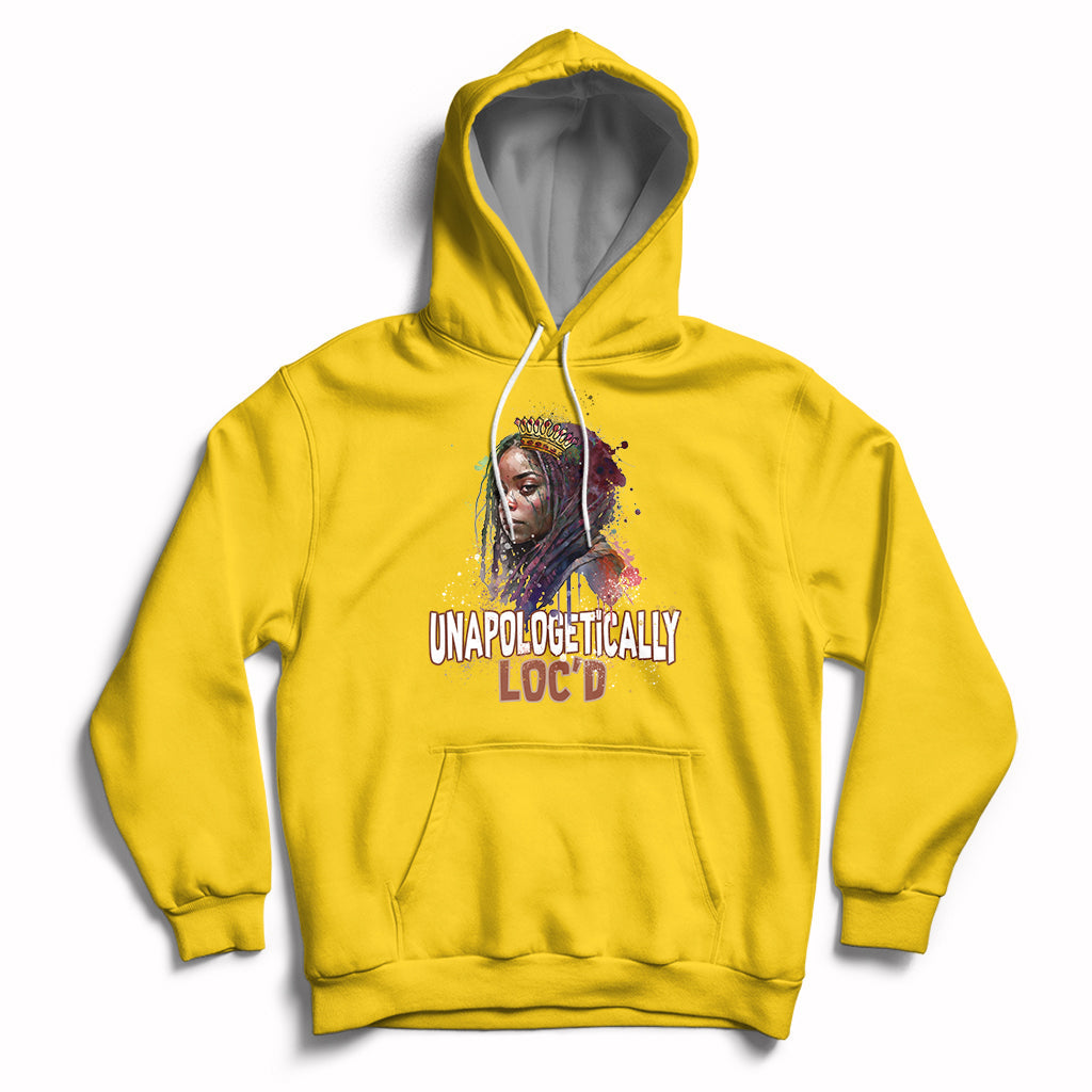 Unapologetically Locd Black History Locs Hair Melanin Queen Hoodie - Wonder Print Shop