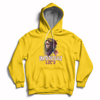 Unapologetically Locd Black History Locs Hair Melanin Queen Hoodie - Wonder Print Shop