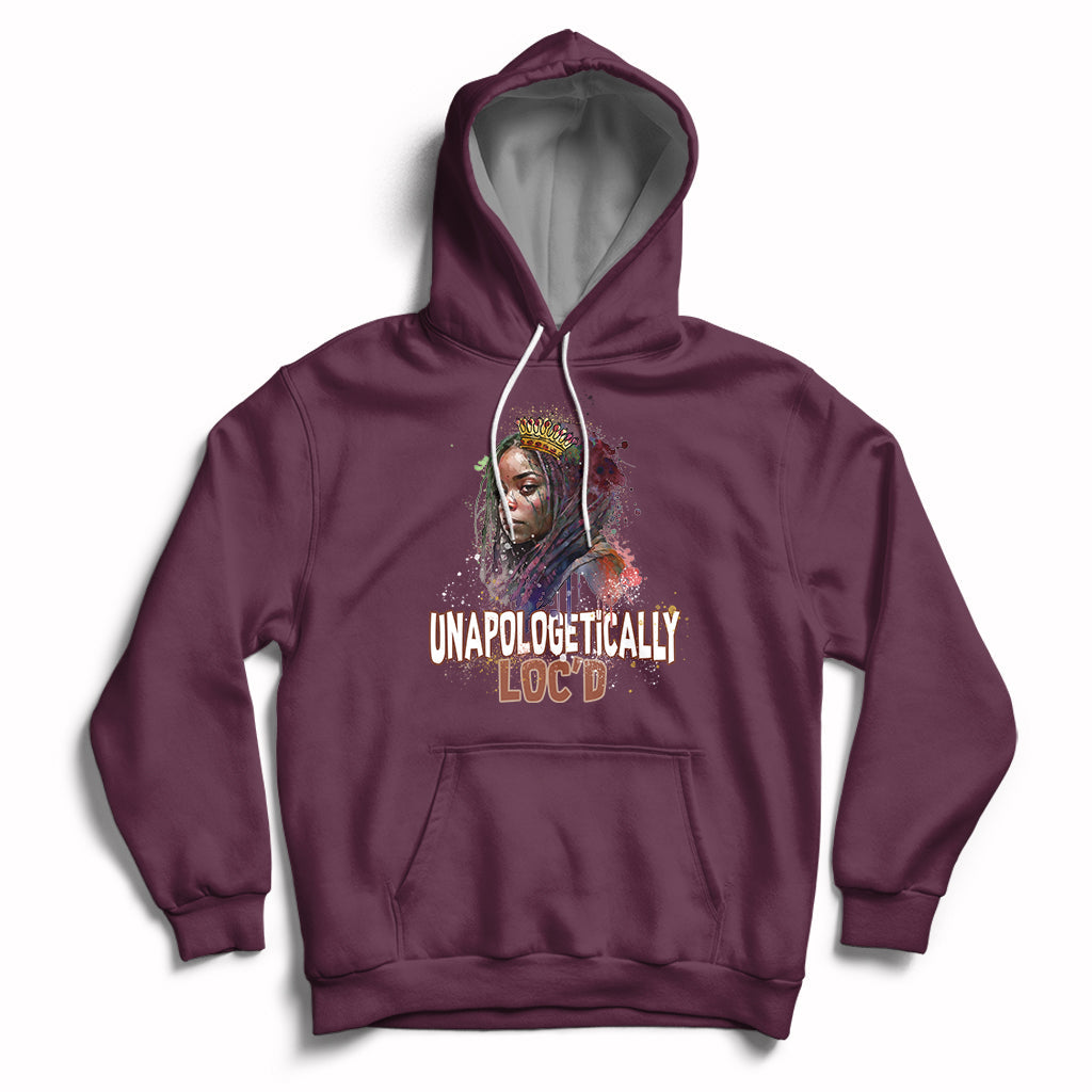 Unapologetically Locd Black History Locs Hair Melanin Queen Hoodie - Wonder Print Shop