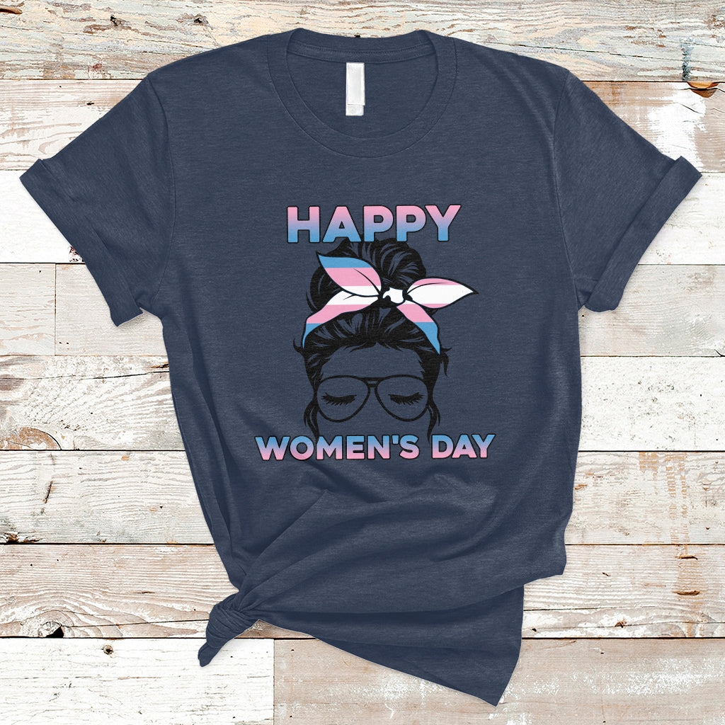 Happy Women's Day Embrace Equity Trans Women Are Women T-Shirt - Wonder Print Shop