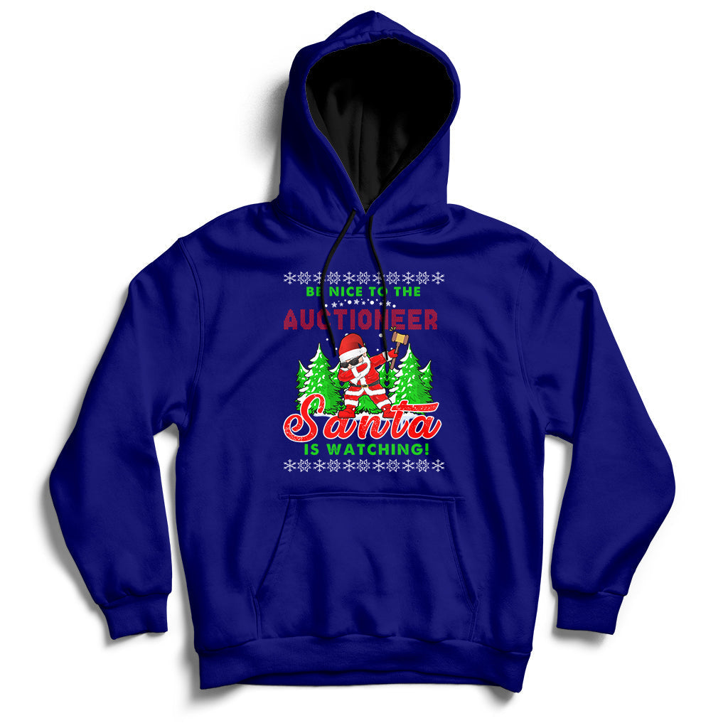 Be Nice To The Auctioneer Santa Is Watching Hoodie - Wonder Print Shop