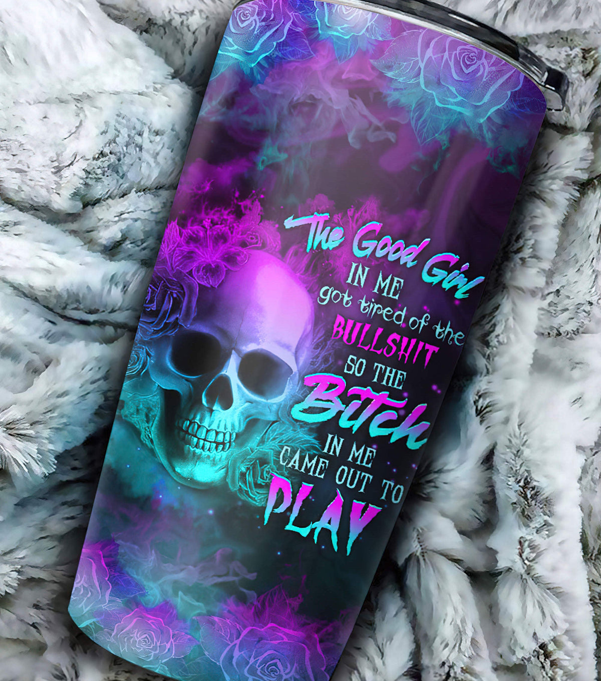 Personalized The Good Girl In Me Got Tired Fire Skull Tumbler