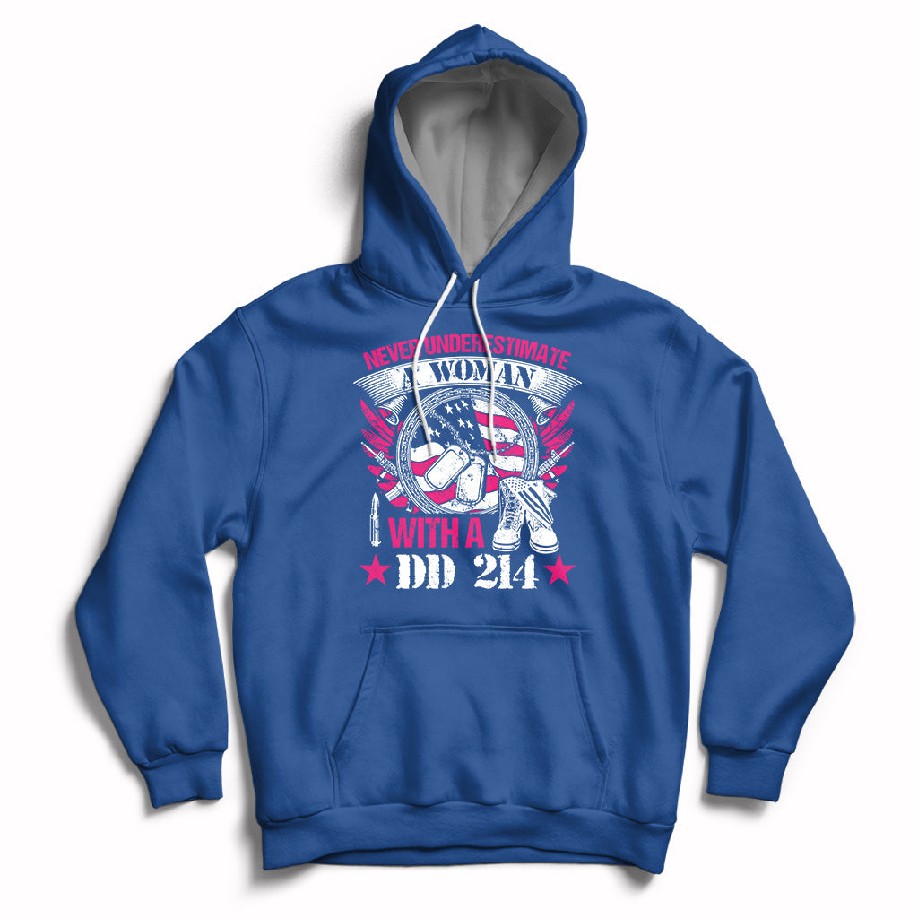 Never Underestimate A Woman With DD214 Proud Womens Veteran Hoodie - Wonder Print Shop