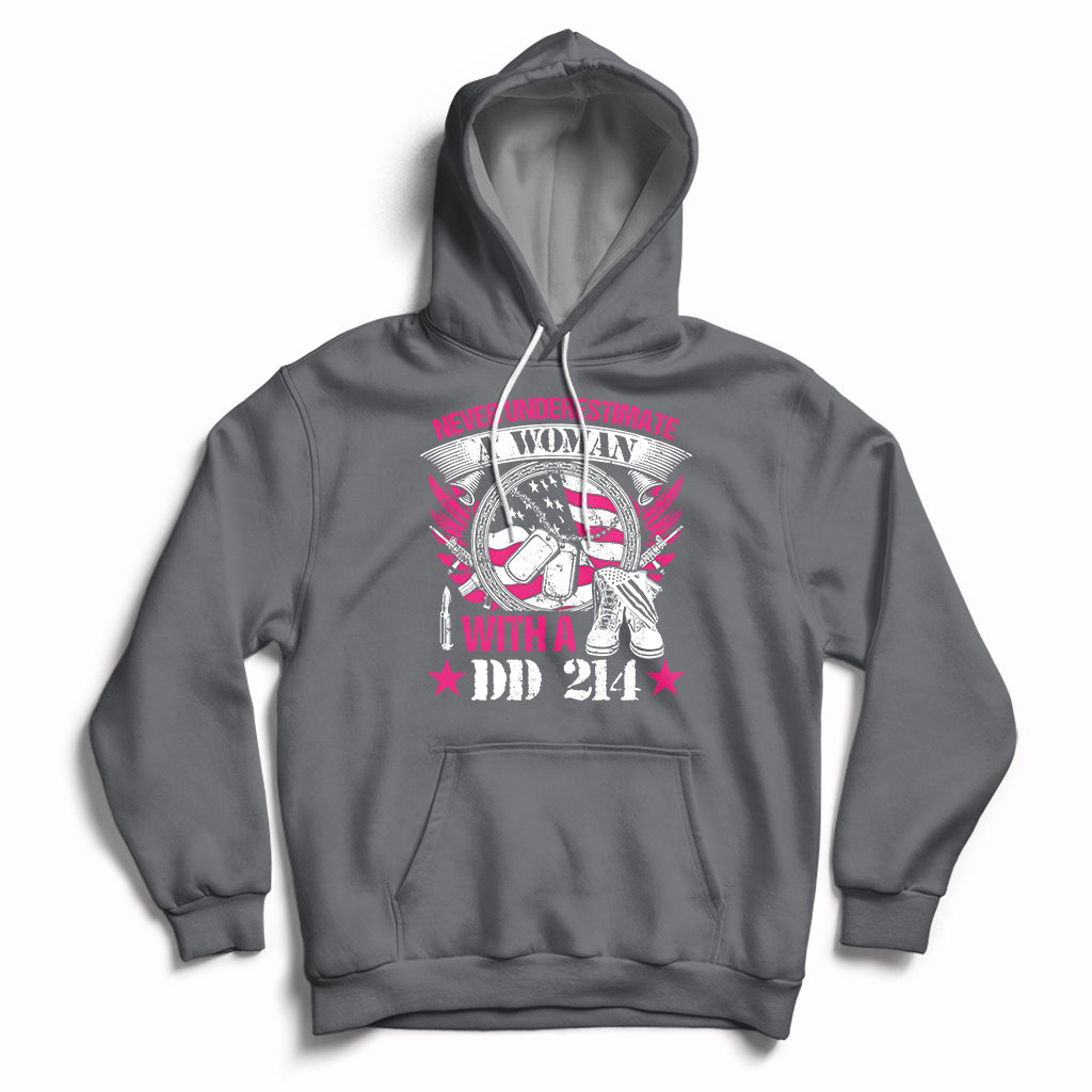 Never Underestimate A Woman With DD214 Proud Womens Veteran Hoodie - Wonder Print Shop