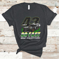 Go Fast Risk Everything Block 43 The Wild Story Rally Racing T Shirt - Wonder Print Shop