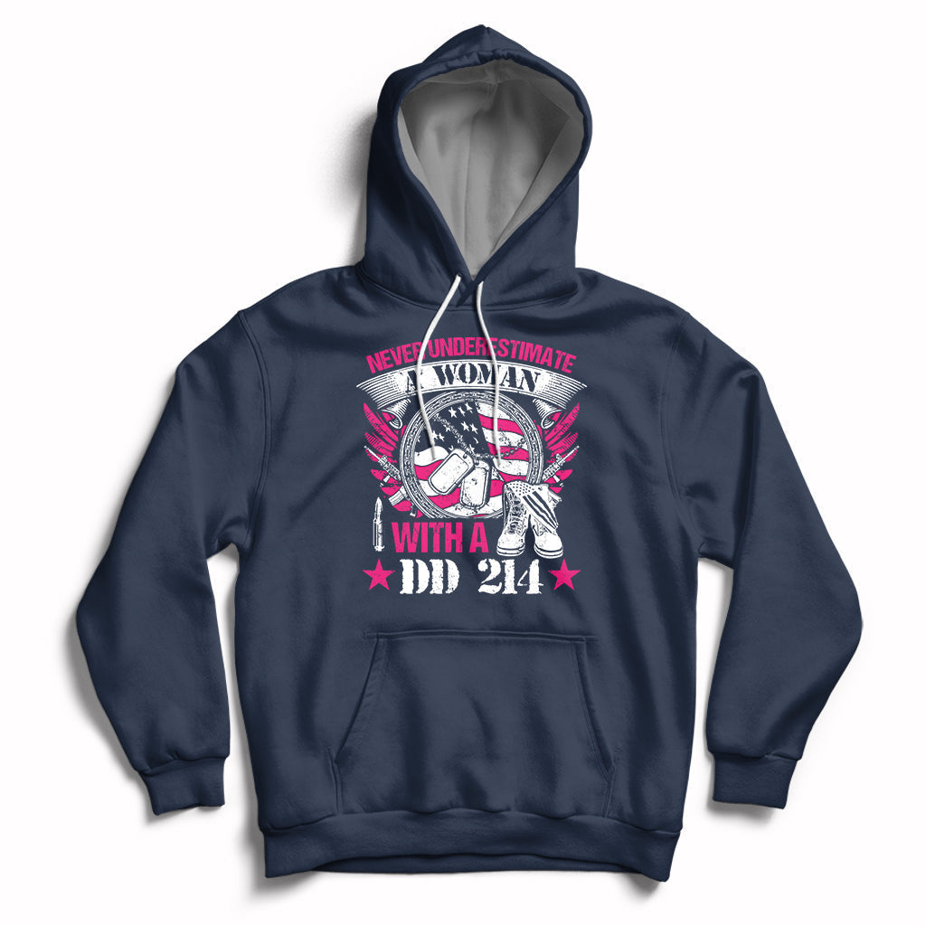 Never Underestimate A Woman With DD214 Proud Womens Veteran Hoodie - Wonder Print Shop