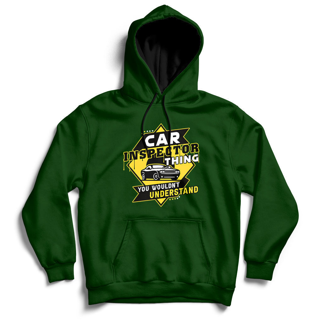 Car Inspector Thing You Wouldn't Understand Hoodie - Wonder Print Shop