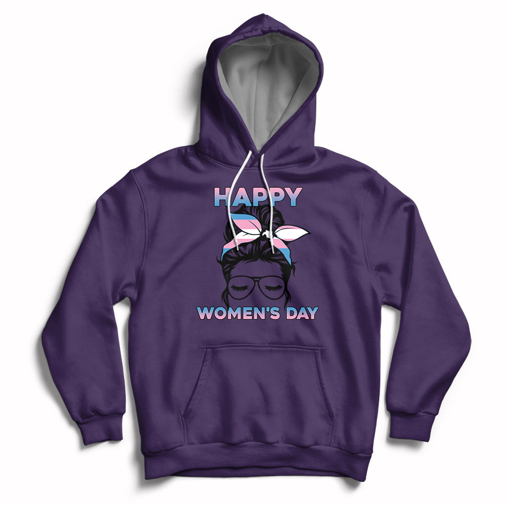 Happy Women's Day Embrace Equity Trans Women Are Women Hoodie - Wonder Print Shop