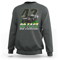 Go Fast Risk Everything Block 43 The Wild Story Rally Racing Sweatshirt - Wonder Print Shop