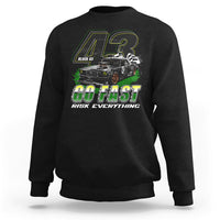 Go Fast Risk Everything Block 43 The Wild Story Rally Racing Sweatshirt - Wonder Print Shop