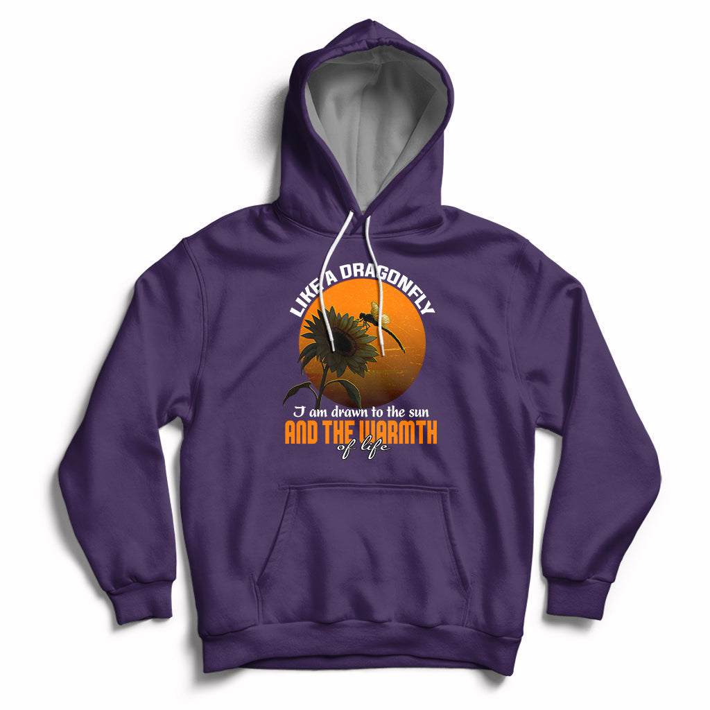 Like A Dragonfly I'm Drawn To The Sun And The Warmth Of Life Hoodie - Wonder Print Shop