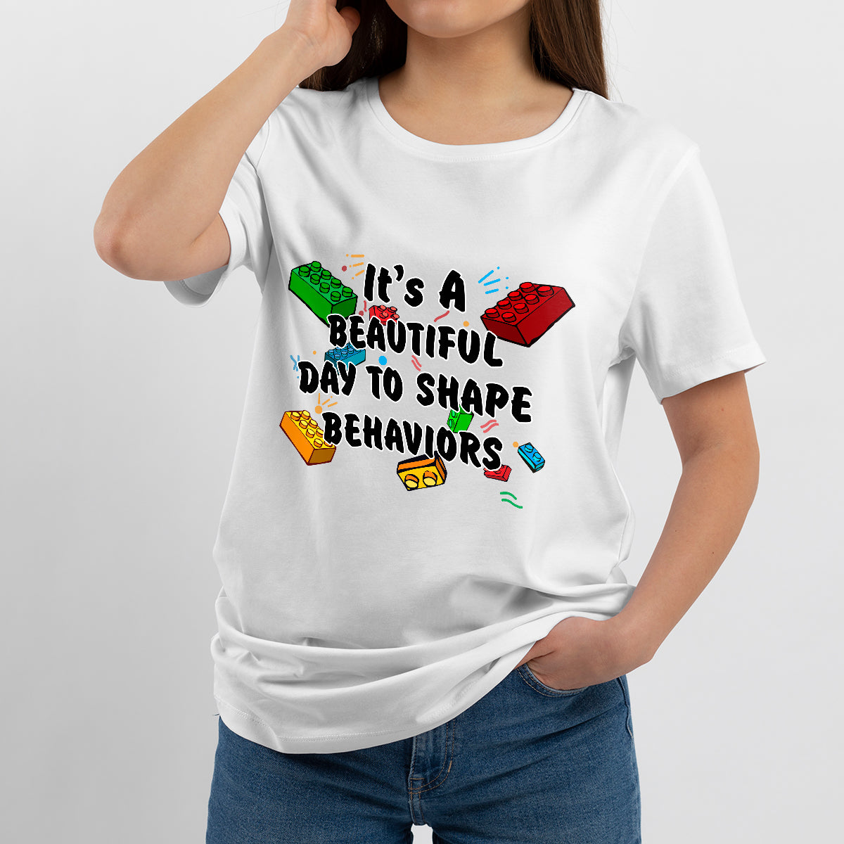 It's A Beautiful Day To Shape Behaviors Cool ABA Therapist, Awareness T Shirt - Wonder Print Shop