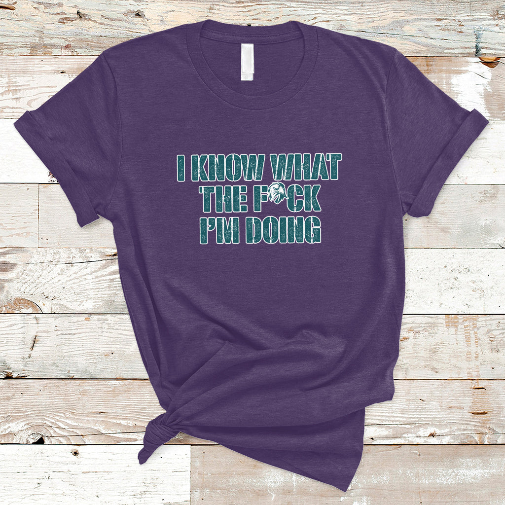 Funny I Know What The Fck I'm Doing Sarcastic Humor T-Shirt - Wonder Print Shop