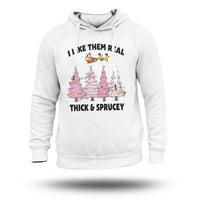 White hoodie with Christmas tree graphic and text 'THICK & SPRUCEY'