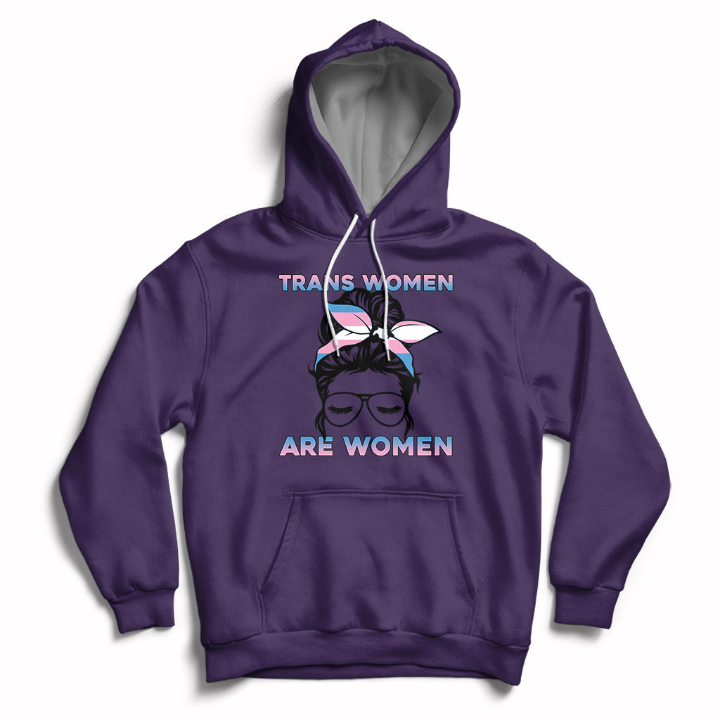 Women's purple hoodie with front graphic text TRANS WOMEN ARE WOMEN, drawstring hood