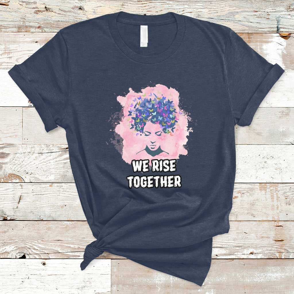 Happy International Womens Day 8 March 2023 We Rise Together T-Shirt - Wonder Print Shop