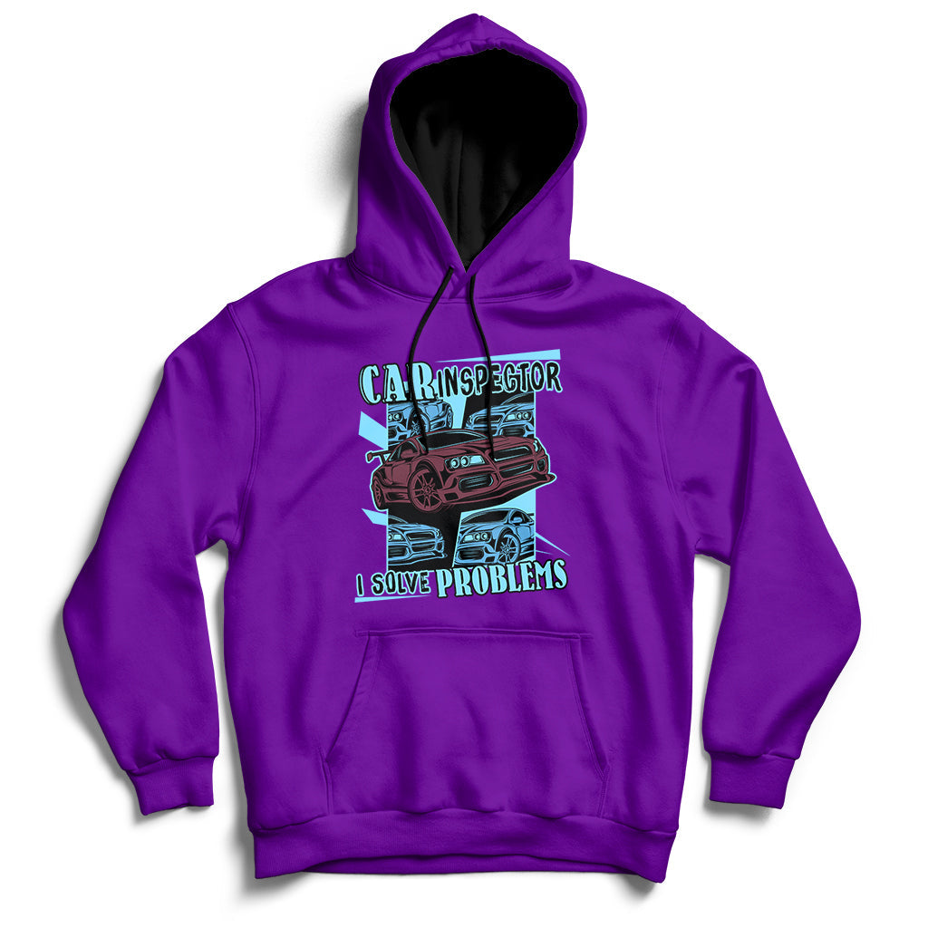 Car Inspector I Solve Problems Hoodie - Wonder Print Shop