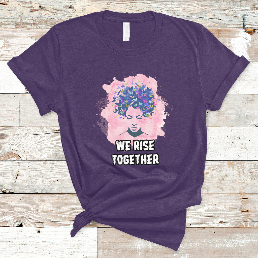 Happy International Womens Day 8 March 2023 We Rise Together T-Shirt - Wonder Print Shop