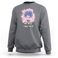 Happy International Womens Day 8 March 2023 We Rise Together Sweatshirt - Wonder Print Shop