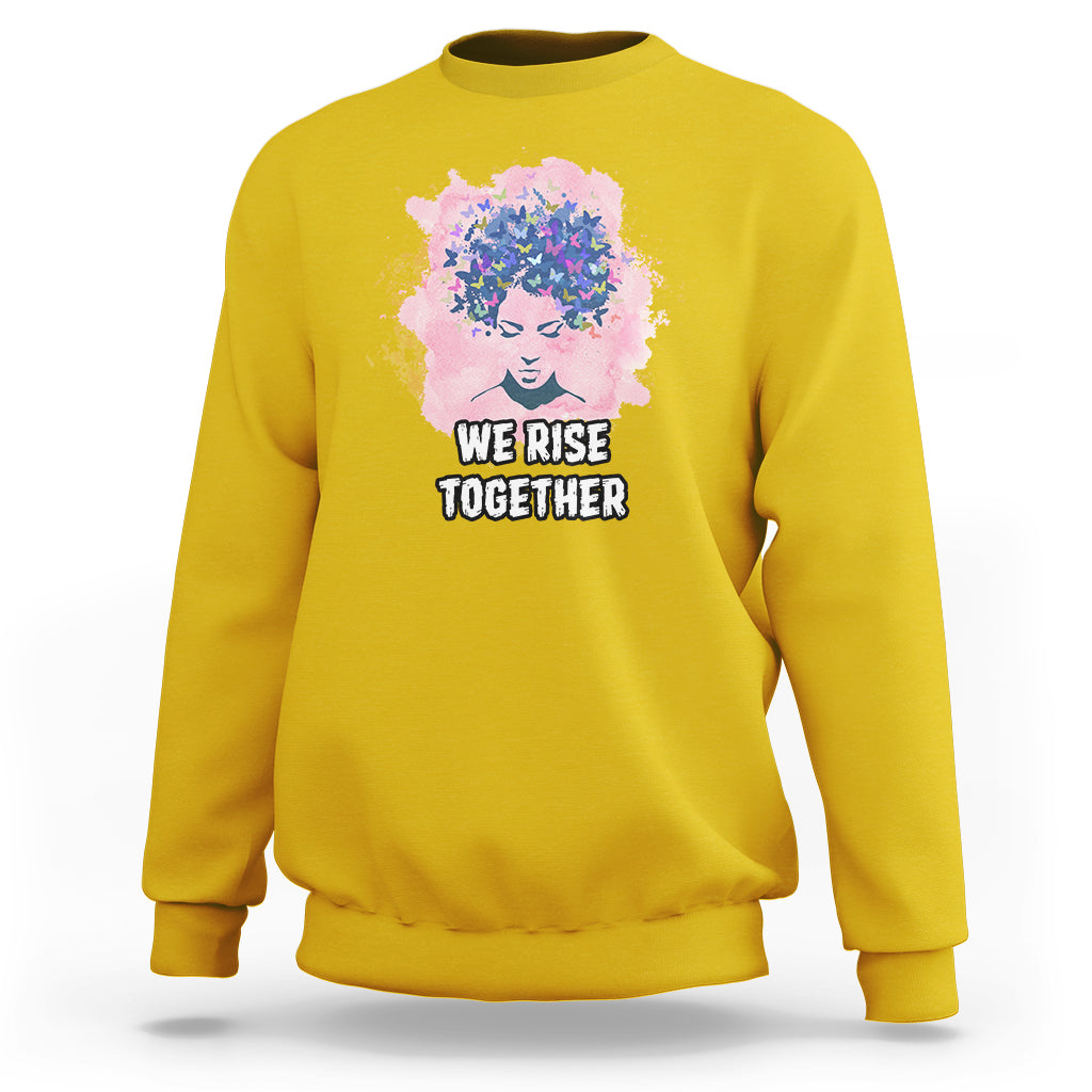 Happy International Womens Day 8 March 2023 We Rise Together Sweatshirt - Wonder Print Shop