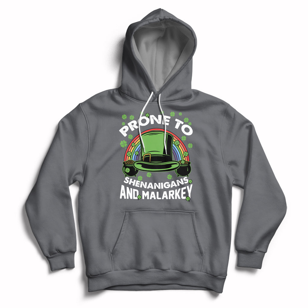 Prone To Shenanigans And Malarkey Funny St Patricks Day Hoodie - Wonder Print Shop