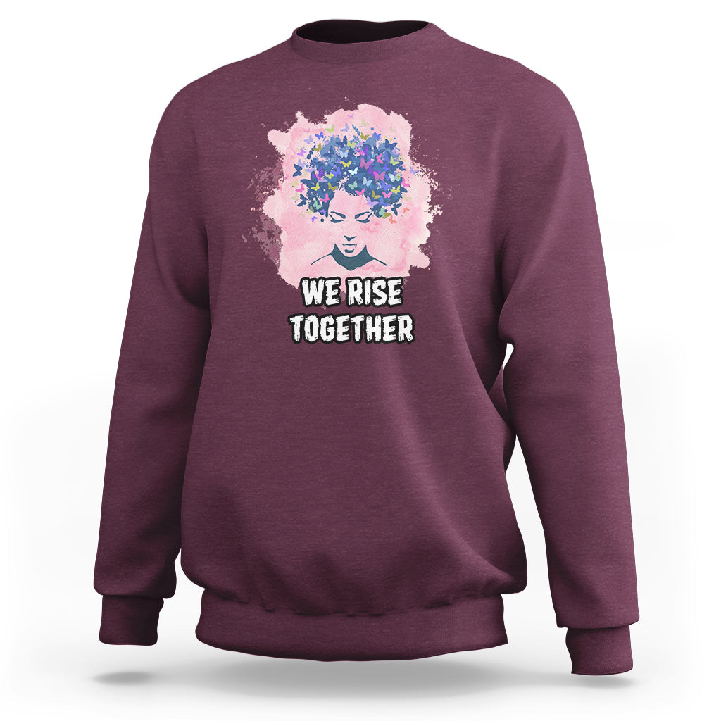 Happy International Womens Day 8 March 2023 We Rise Together Sweatshirt - Wonder Print Shop