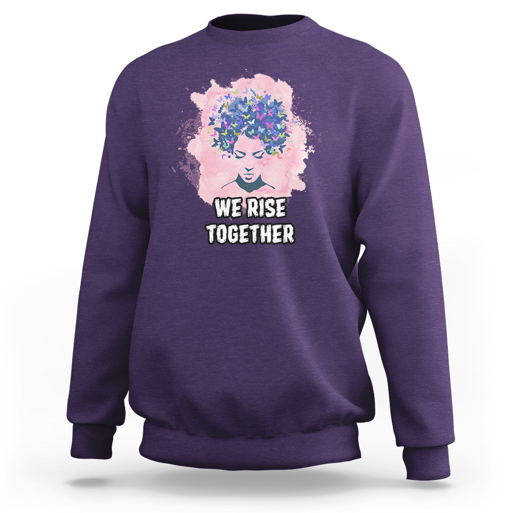 Happy International Womens Day 8 March 2023 We Rise Together Sweatshirt - Wonder Print Shop