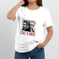 Like A Boss Presidents' Day Washington Abe Lincoln T Shirt - Wonder Print Shop