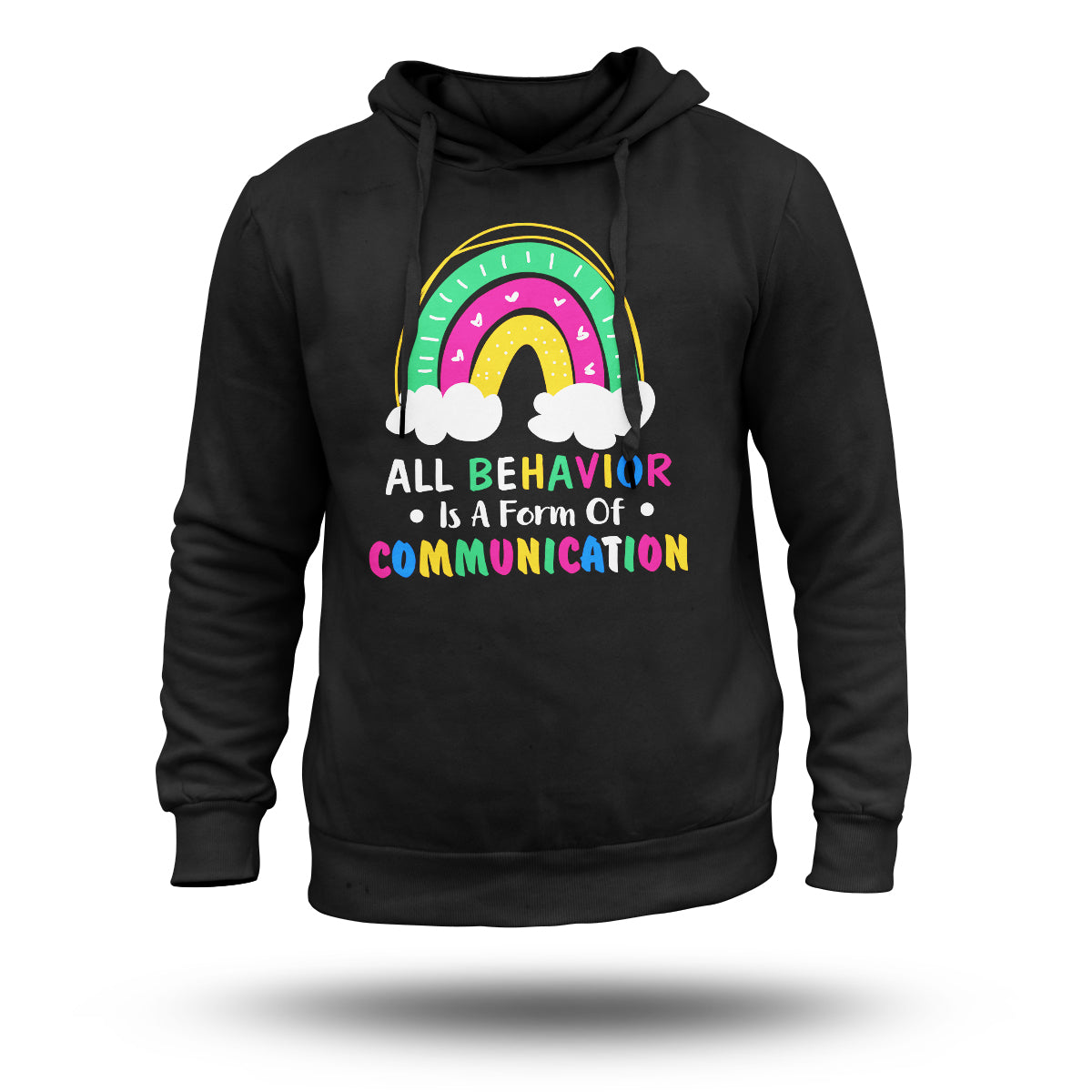 All Behavior Is A Form Of Communication ABA Therapy, Awareness Hoodie - Wonder Print Shop