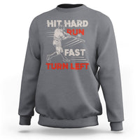 Hit Hard Run Fast Turn Left Baseball Softball Fan Player Sweatshirt - Wonder Print Shop