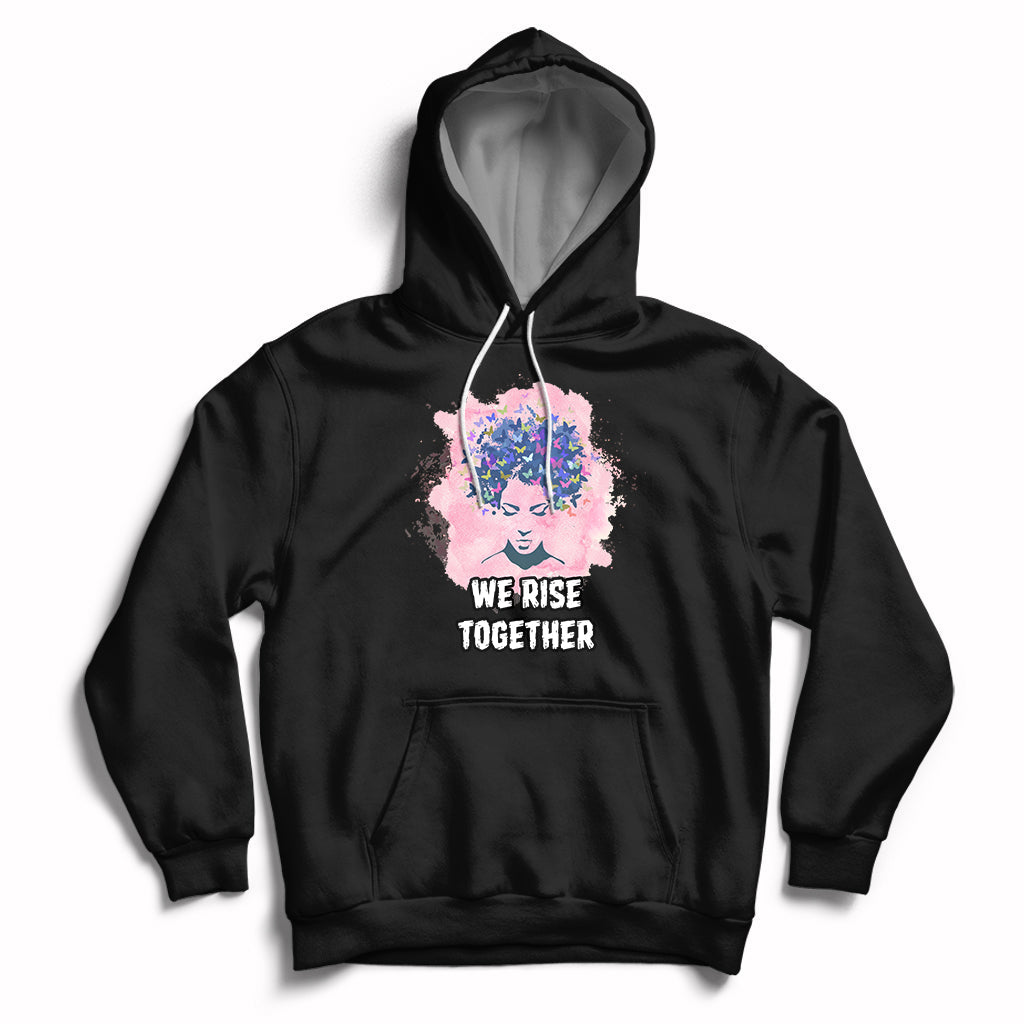 Happy International Womens Day 8 March 2023 We Rise Together Hoodie - Wonder Print Shop