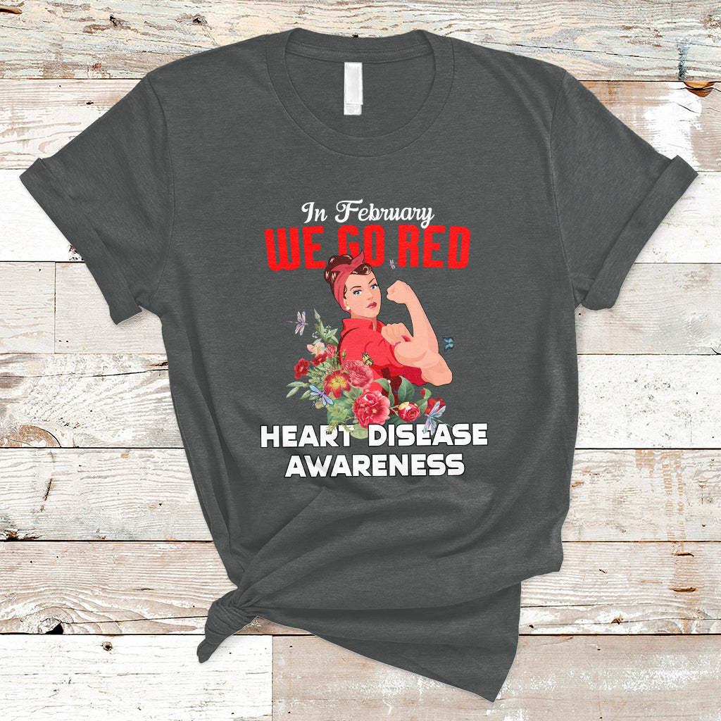 In February We Go Red American Heart Disease Awareness T-Shirt - Wonder Print Shop