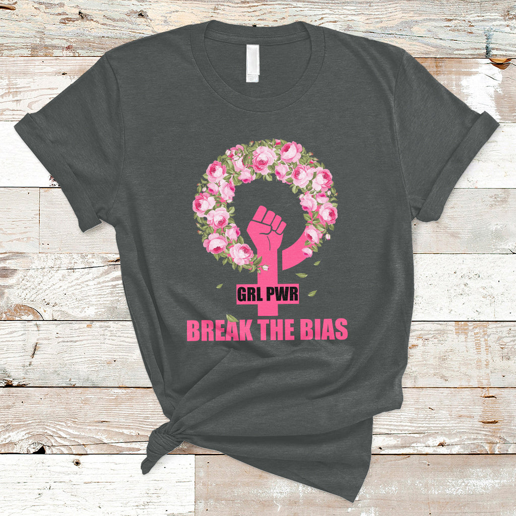 Grl Pwr Break The Bia Floral Raised Fist Feminist Womens Day T-Shirt - Wonder Print Shop