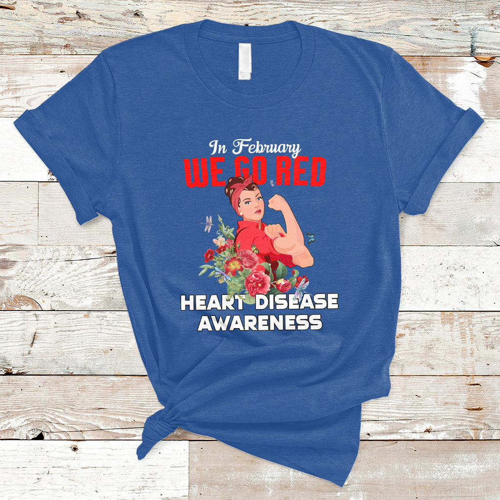 In February We Go Red American Heart Disease Awareness T-Shirt - Wonder Print Shop
