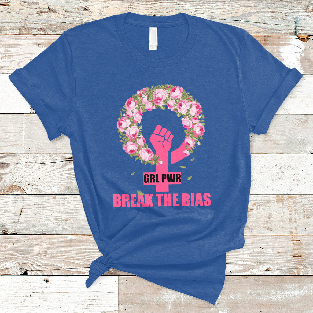 Grl Pwr Break The Bia Floral Raised Fist Feminist Womens Day T-Shirt - Wonder Print Shop