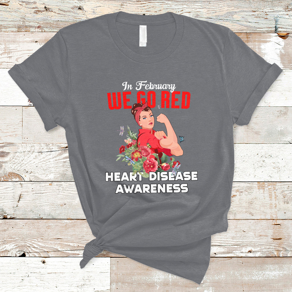 In February We Go Red American Heart Disease Awareness T-Shirt - Wonder Print Shop